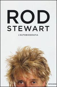Rod_Stewart_L`autobiografia_-Stewart_Rod
